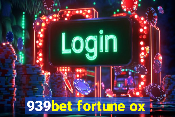 939bet fortune ox