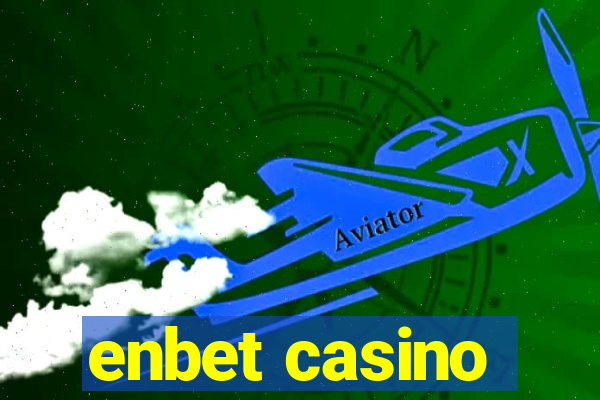 enbet casino