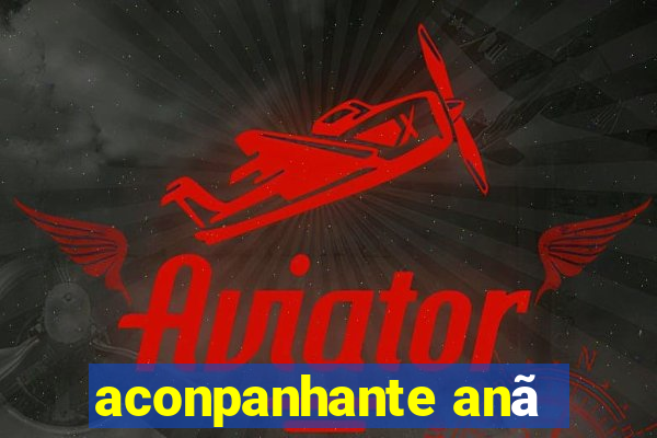 aconpanhante anã