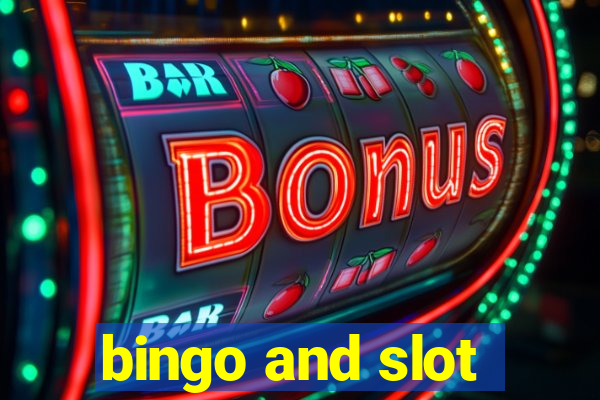 bingo and slot