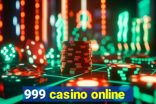 999 casino online