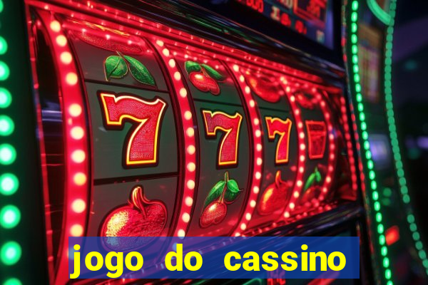 jogo do cassino para ganhar dinheiro