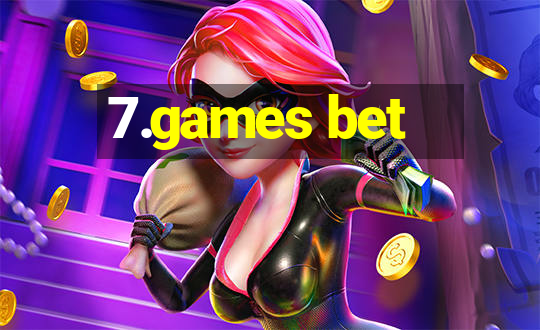 7.games bet