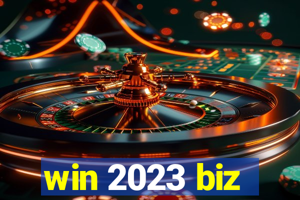 win 2023 biz