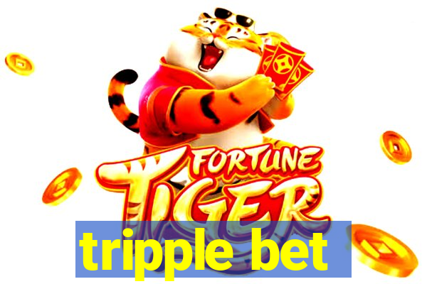 tripple bet