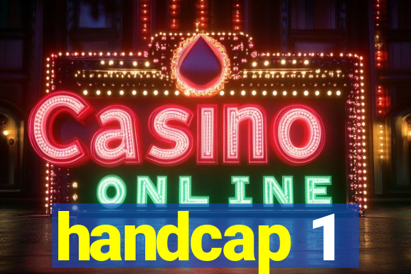 handcap 1