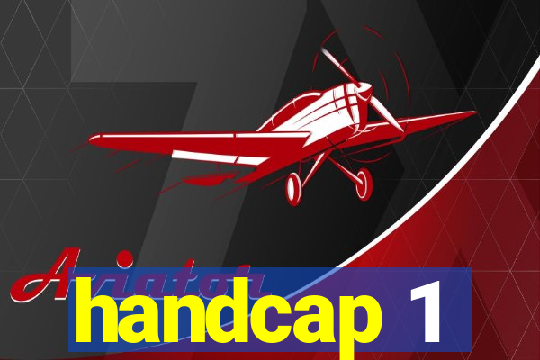 handcap 1