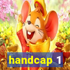 handcap 1