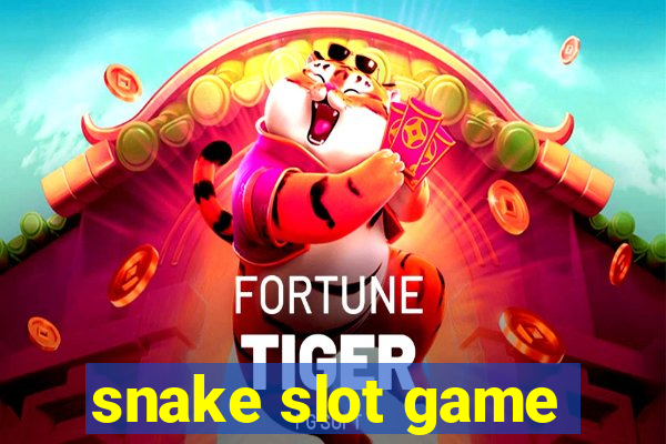 snake slot game