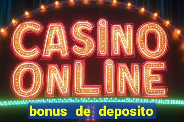 bonus de deposito estrela bet