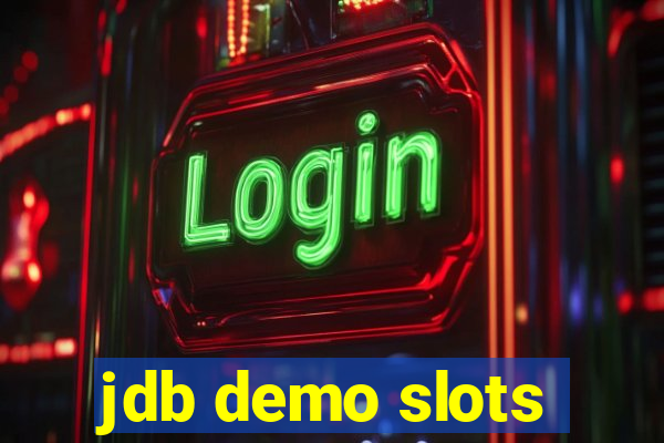 jdb demo slots