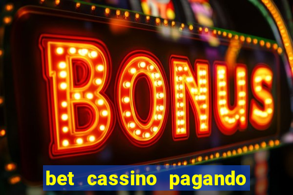 bet cassino pagando no cadastro