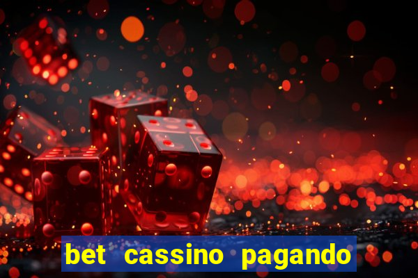 bet cassino pagando no cadastro