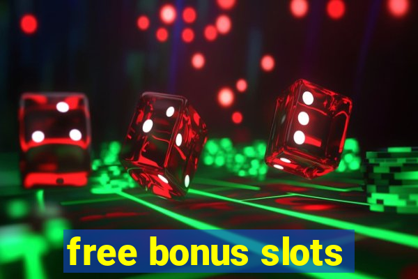 free bonus slots