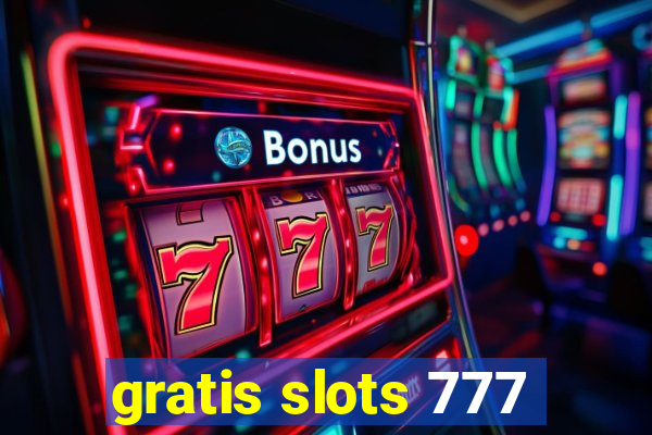 gratis slots 777