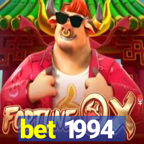 bet 1994