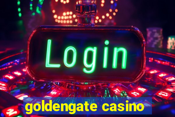 goldengate casino