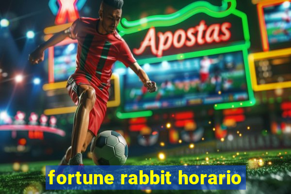 fortune rabbit horario