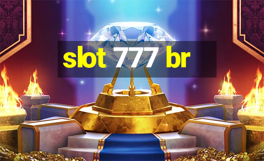 slot 777 br