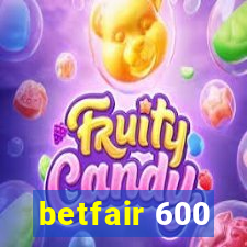 betfair 600