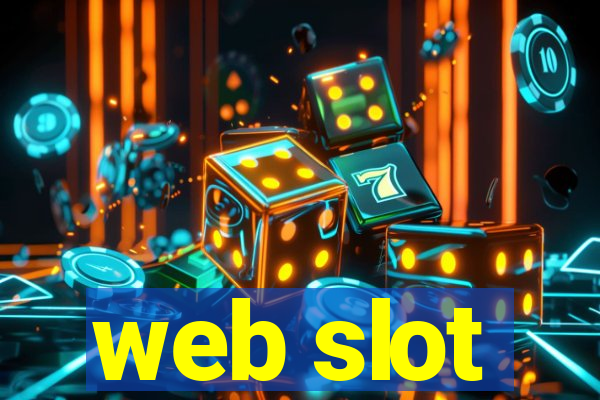 web slot