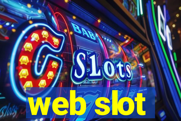 web slot