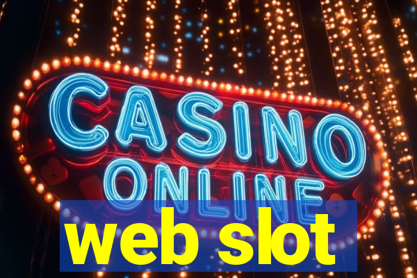 web slot