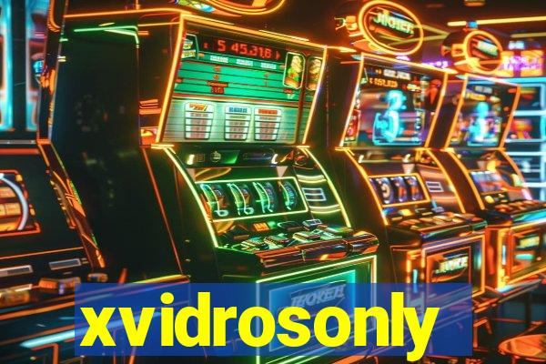 xvidrosonly