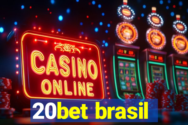 20bet brasil