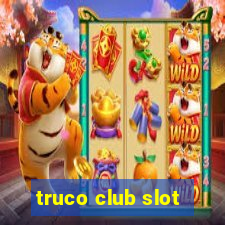 truco club slot