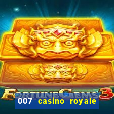 007 casino royale completo legendado