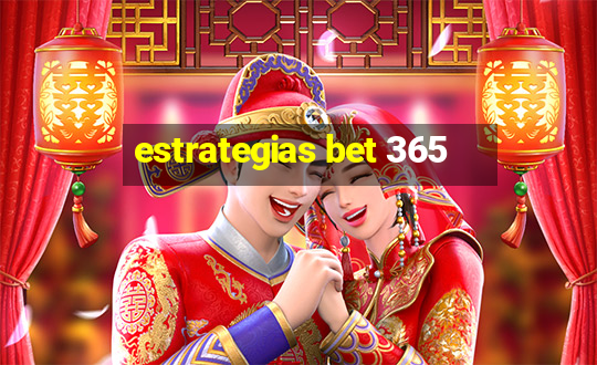 estrategias bet 365