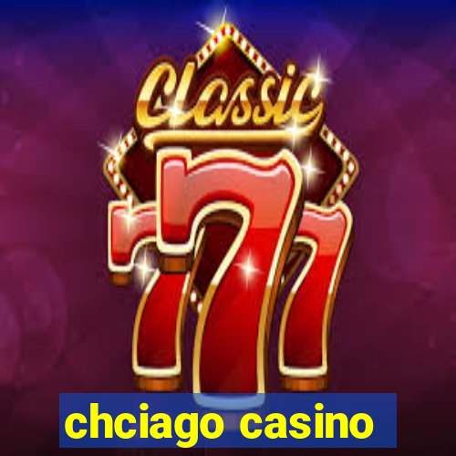 chciago casino