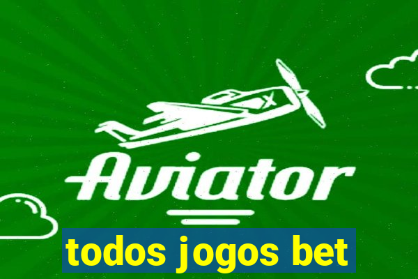 todos jogos bet