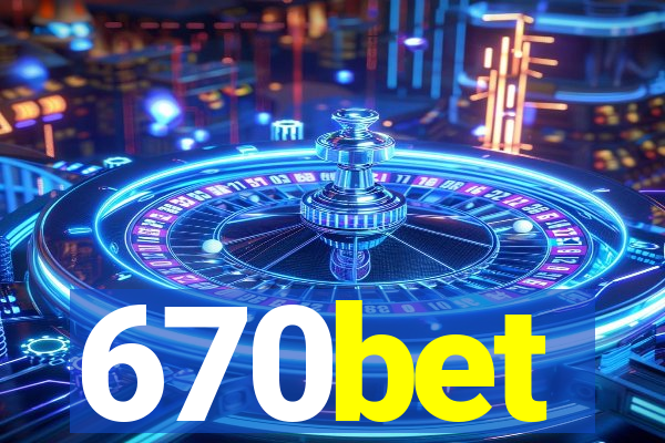 670bet