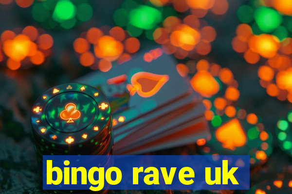 bingo rave uk