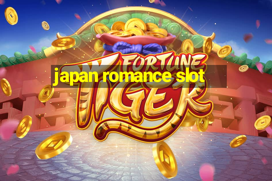 japan romance slot