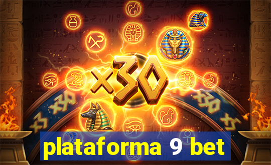 plataforma 9 bet