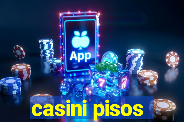 casini pisos