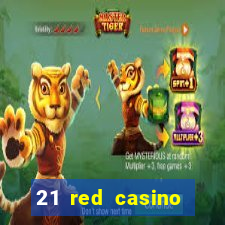 21 red casino bonus code