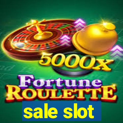 sale slot