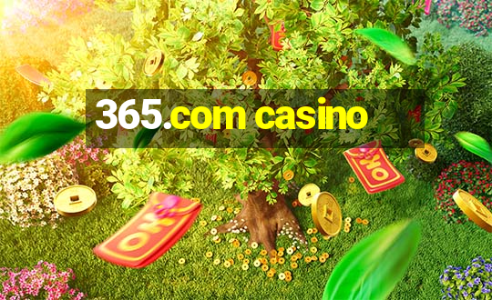 365.com casino