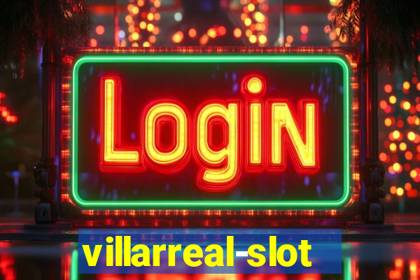 villarreal-slot.com