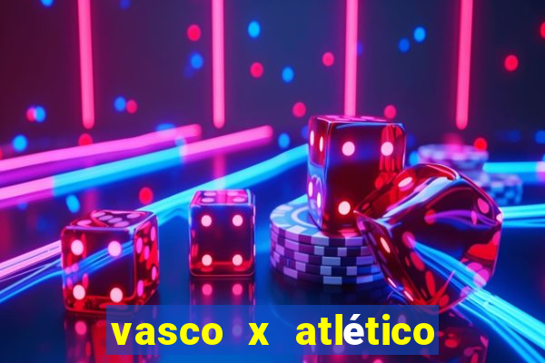 vasco x atlético mg onde assistir