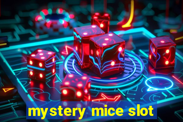 mystery mice slot