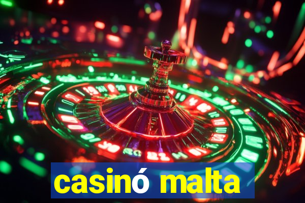 casinó malta