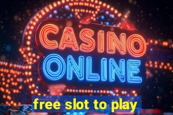 free slot to play