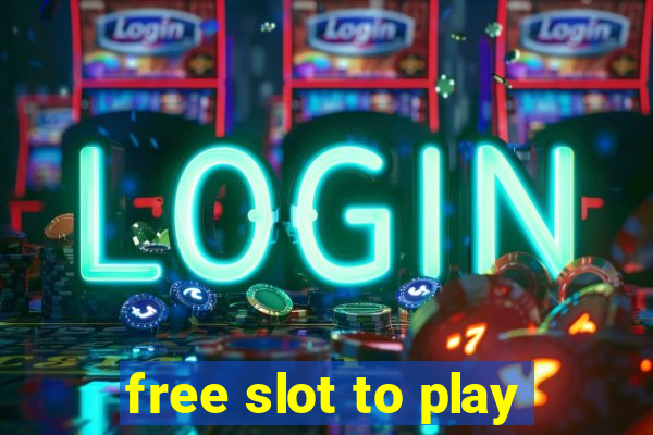 free slot to play