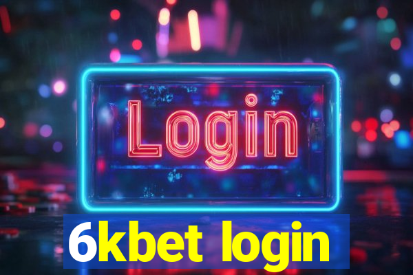 6kbet login