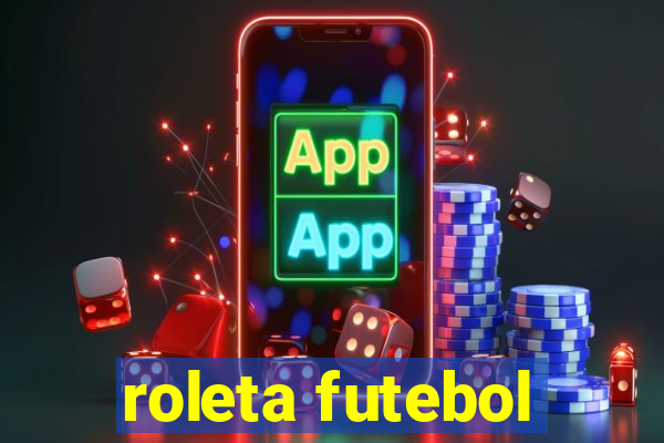 roleta futebol